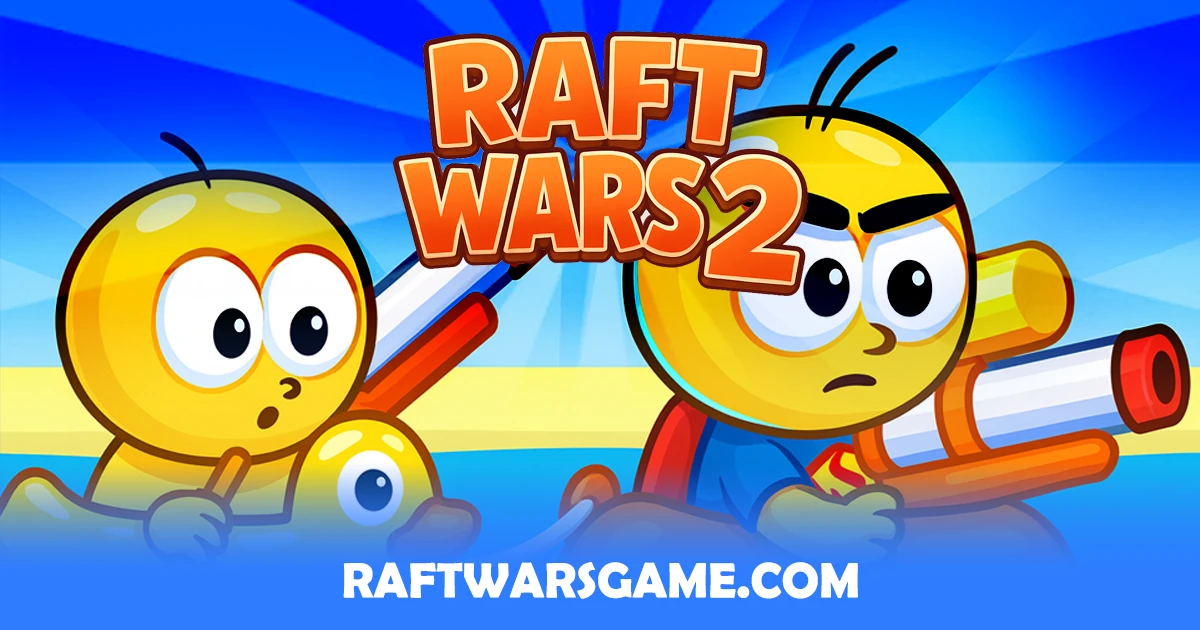 Raft Wars 2